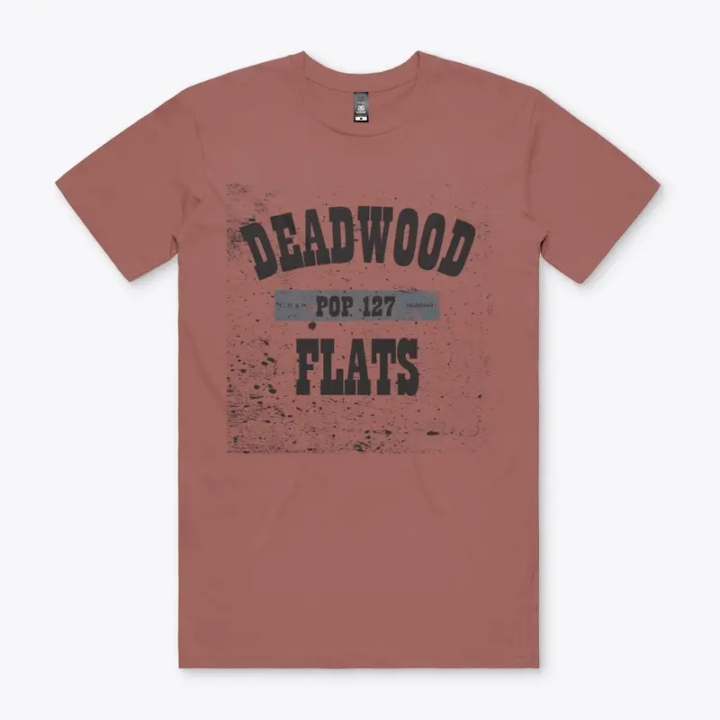 Deadwood Flats Tshirt